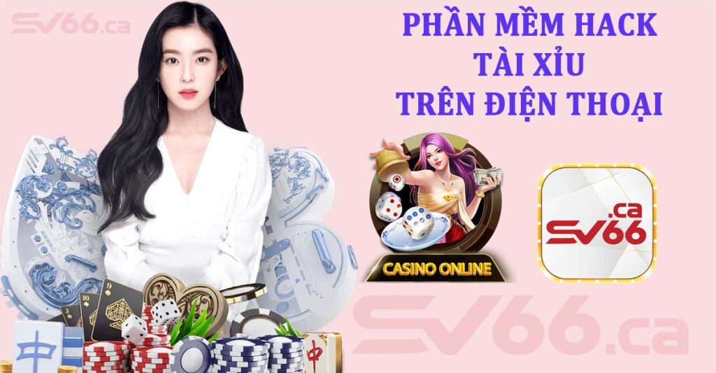 Phần Mềm Hack Tài Xỉu Trên Điện Thoại - Bí Quyết Chiến Thắng Nhà Cái